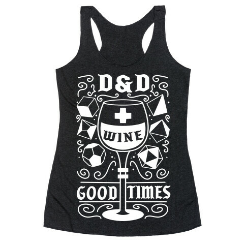 D&D + Wine = Good Times Racerback Tank Top