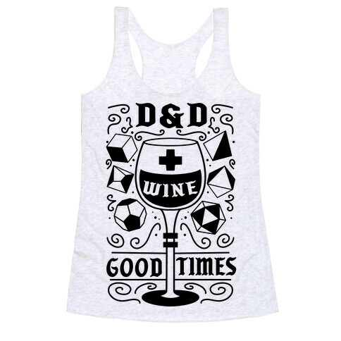 D&D + Wine = Good Times Racerback Tank Top