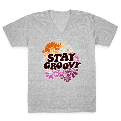 Stay Groovy (Lesbian Flag Colors) V-Neck Tee Shirt