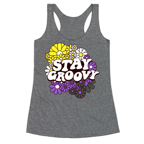 Stay Groovy (Nonbinary Flag Colors) Racerback Tank Top