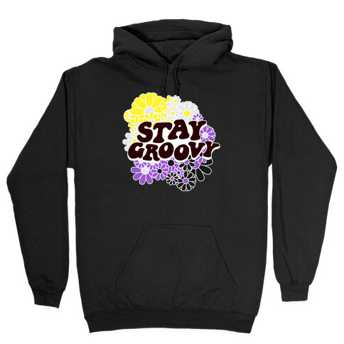 Stay Groovy (Nonbinary Flag Colors) Hooded Sweatshirt