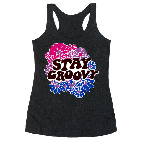 Stay Groovy (Bi Flag Colors) Racerback Tank Top