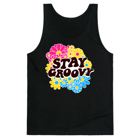 Stay Groovy (Pan Flag Colors) Tank Top