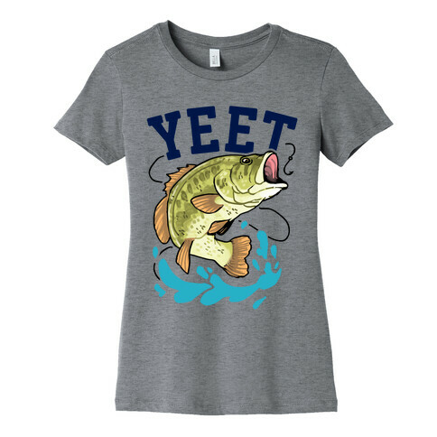Yeet Bass Fishing Womens T-Shirt