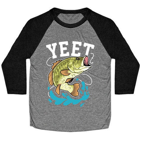 Yeet Bass Fishing Baseball Tee