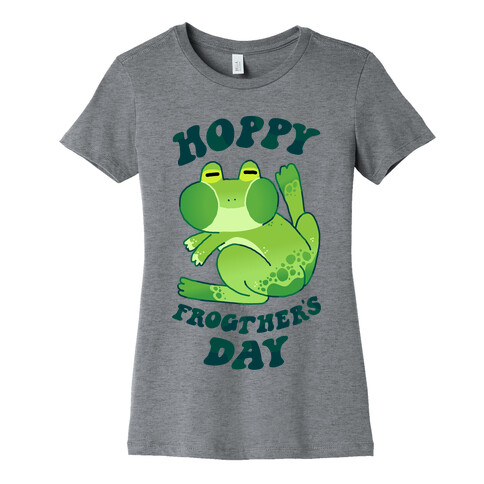 Hoppy Frogther's Day Womens T-Shirt