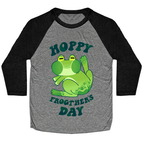 Hoppy Frogther's Day Baseball Tee
