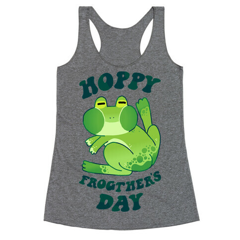 Hoppy Frogther's Day Racerback Tank Top