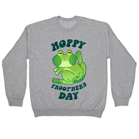 Hoppy Frogther's Day Pullover