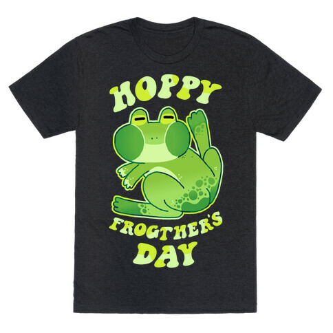 Hoppy Frogther's Day T-Shirt