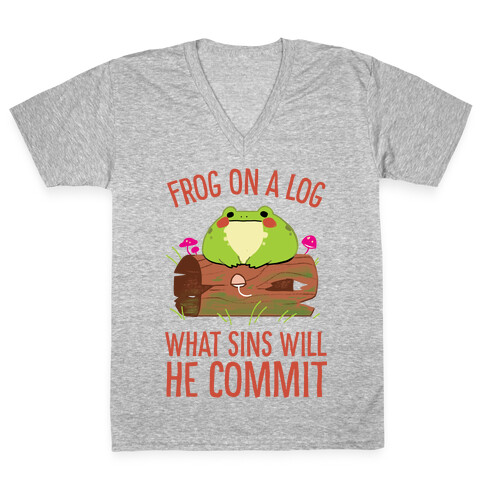 Frog On A Log, What Sins Will He Commit V-Neck Tee Shirt