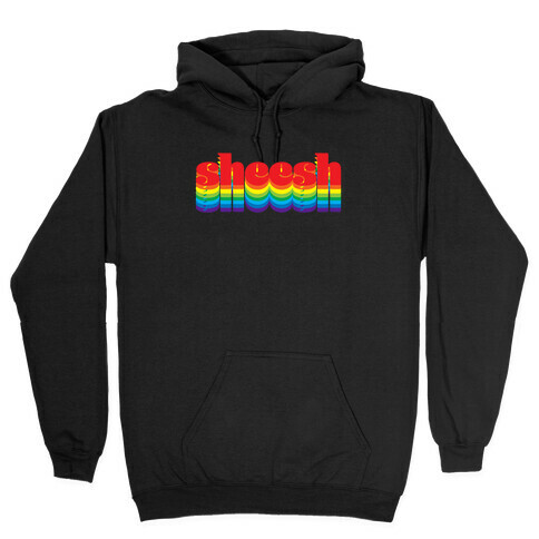 Retro Sheesh Hooded Sweatshirt