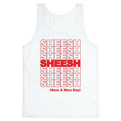 Sheesh (Grocery Bag) Tank Top