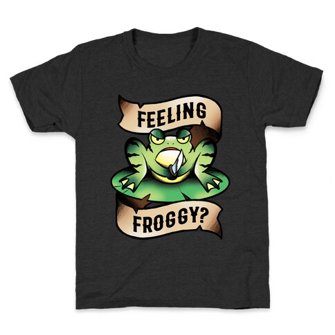 Feeling Froggy? Kids T-Shirt