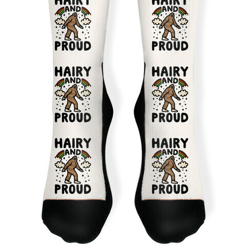 Hairy And Proud Bigfoot Parody Sock
