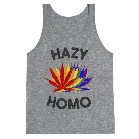 Hazy Homo Tank Top