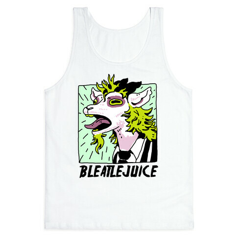 Bleatlejuice Tank Top