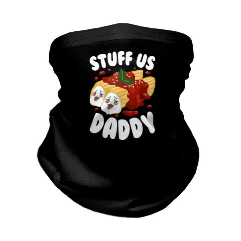 Stuff Us Daddy Manicotti Neck Gaiter