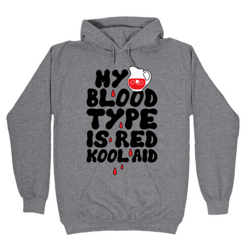 Kool Aid Blood Hooded Sweatshirt