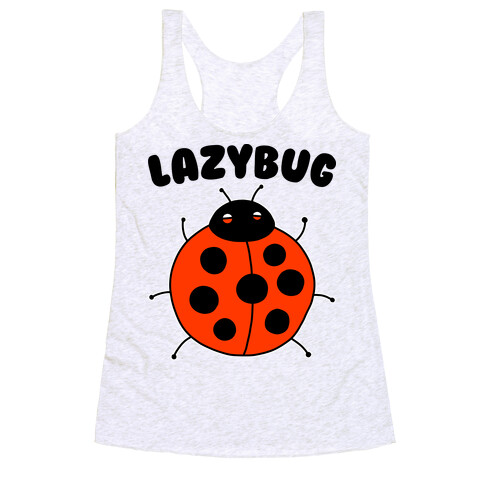 Lazybug Lazy Ladybug Racerback Tank Top