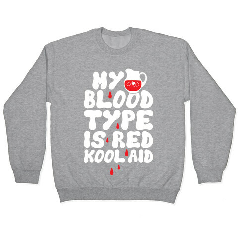 Kool Aid Blood Pullover