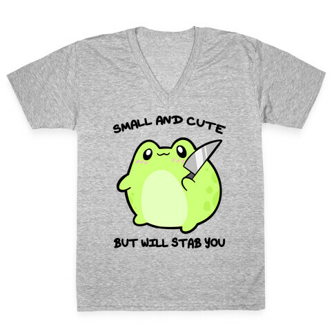 Small And Cute But Will Stab You Froggie V-Neck Tee Shirt