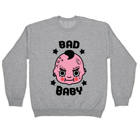 Bad Baby Pullover