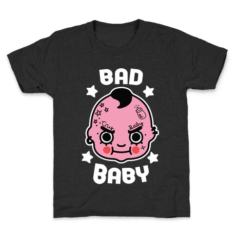 Bad Baby Kids T-Shirt