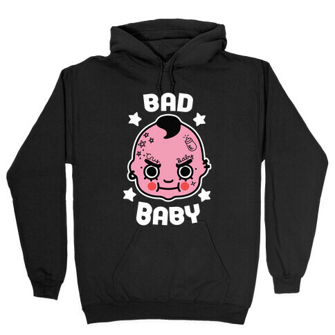 Bad Baby Hooded Sweatshirt