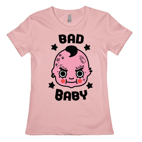 Bad Baby Womens T-Shirt
