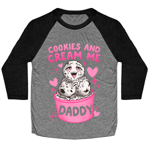 Cookies and Cream Me Daddy Baseball Tee