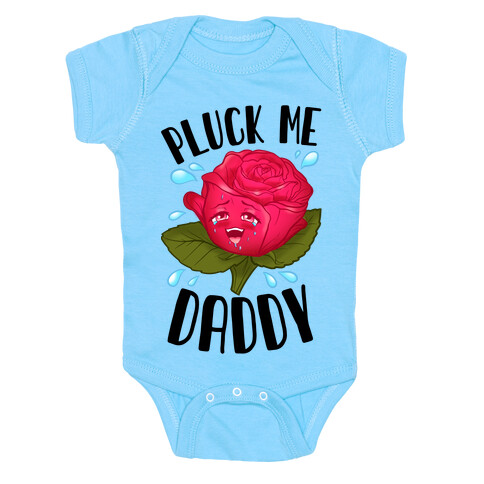 Pluck Me Daddy Rose Baby One-Piece