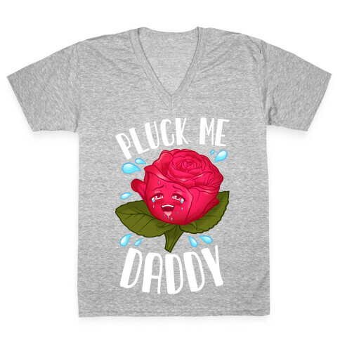 Pluck Me Daddy Rose V-Neck Tee Shirt