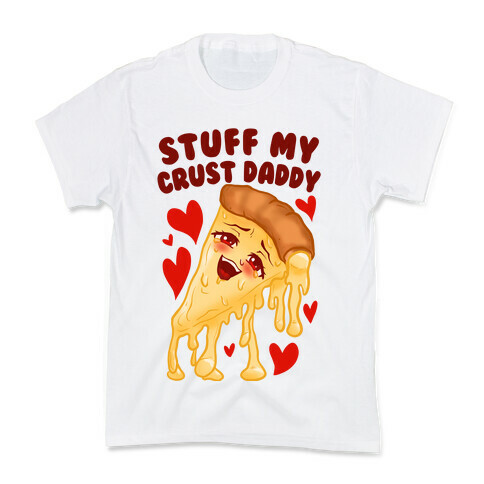 Stuff My Crust Daddy Kids T-Shirt