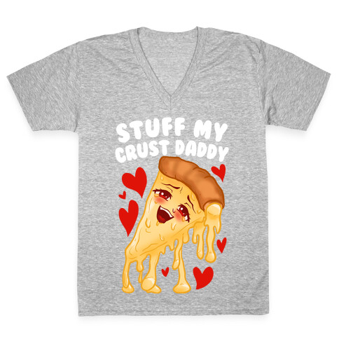 Stuff My Crust Daddy V-Neck Tee Shirt