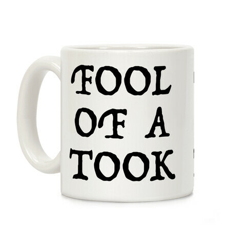 "Fool of a Took" Gandalf Quote Coffee Mug