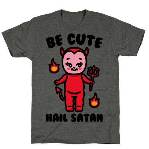 Be Cute Hail Satan Kewpie Parody T-Shirt
