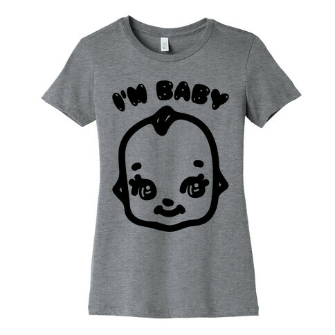 I'm Baby Kewpie Parody Womens T-Shirt