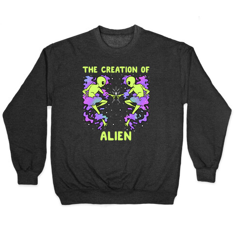 The Creation Of Alien Pullover