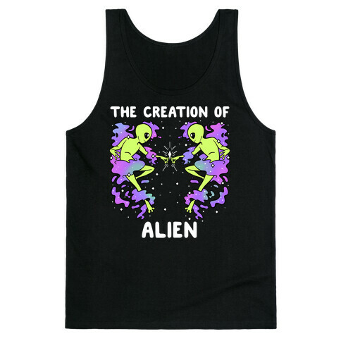 The Creation Of Alien Tank Top