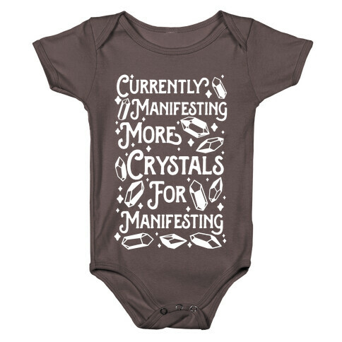 Currently Manifesting More Crystals For Manifesting Baby One-Piece