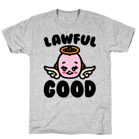 Lawful Good T-Shirt