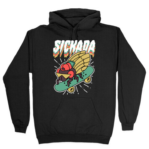 SICKada Cicada Hooded Sweatshirt