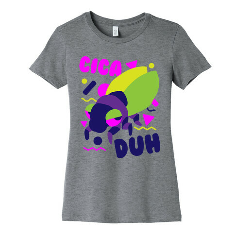 CicaDUH Womens T-Shirt