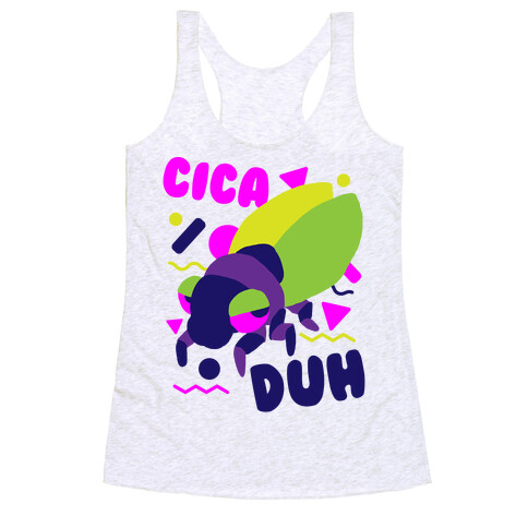 CicaDUH Racerback Tank Top