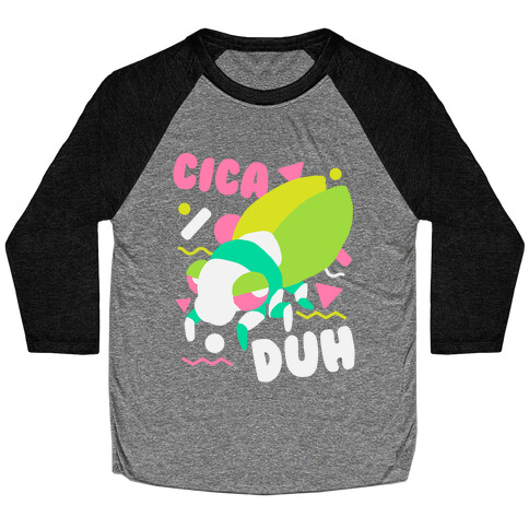 CicaDUH Baseball Tee