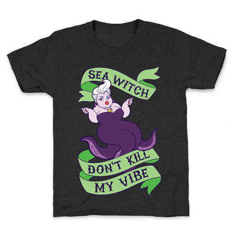 Sea Witch Don't Kill My Vibe Kids T-Shirt