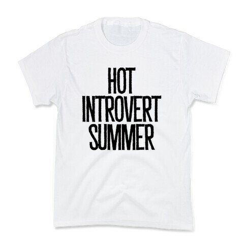 Hot Introvert Summer Kids T-Shirt