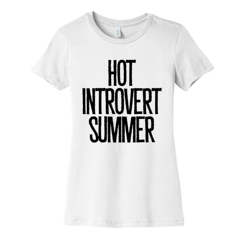 Hot Introvert Summer Womens T-Shirt