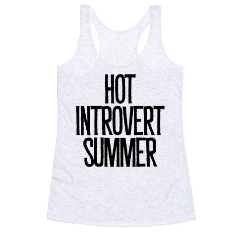 Hot Introvert Summer Racerback Tank Top